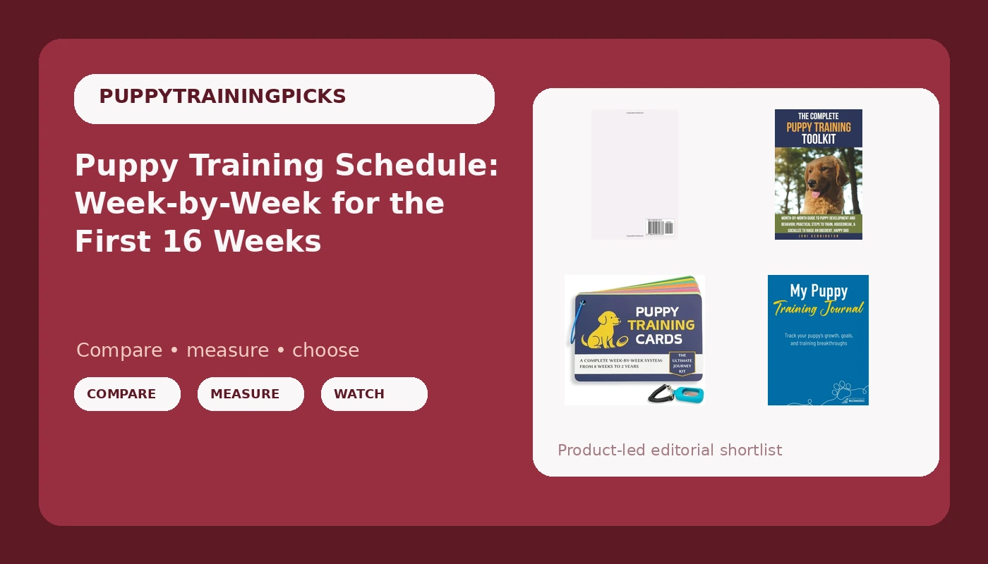 Puppy Training Schedule: Week-by-Week for the First 16 Weeks - PuppyTrainingPicks review with measurements and honest opinion